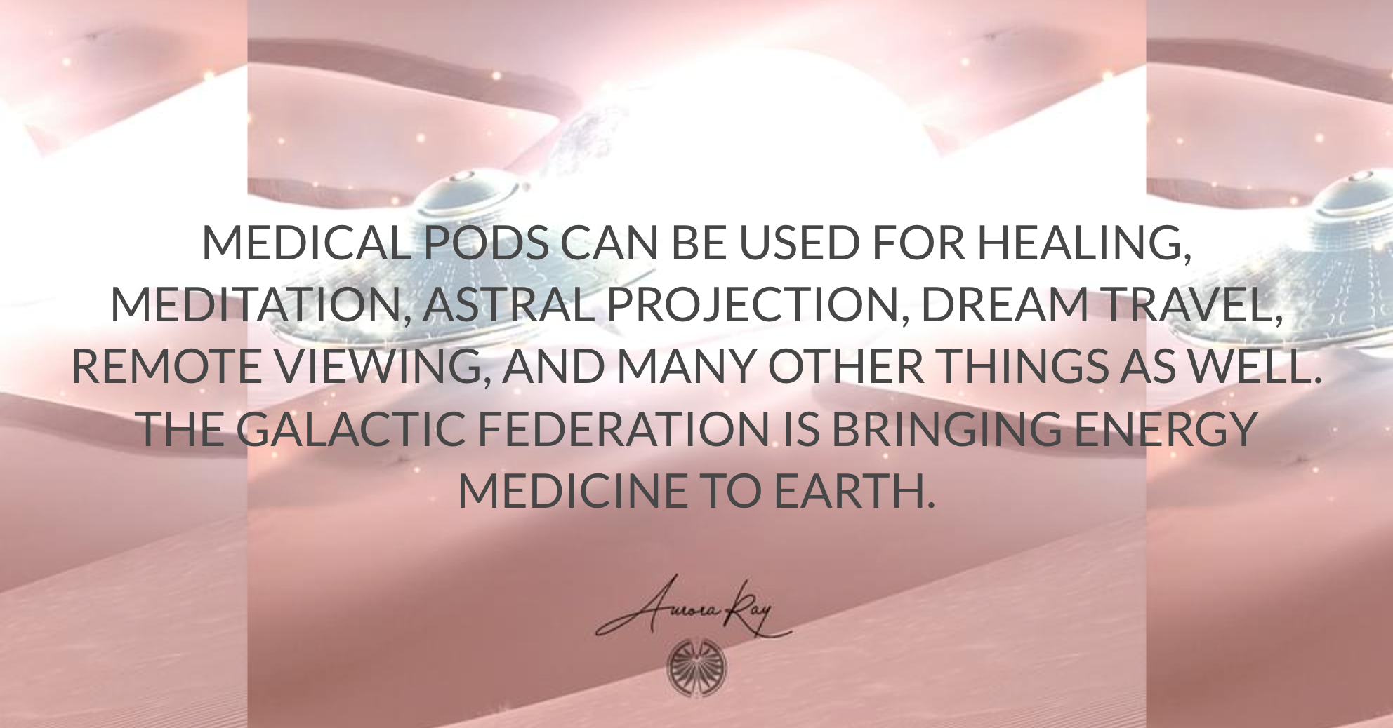 Lees meer over het artikel The Medical Pods -Ascension Of Earth And All Life Forms Is Imminent